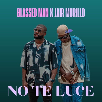 No Te Luce - Single