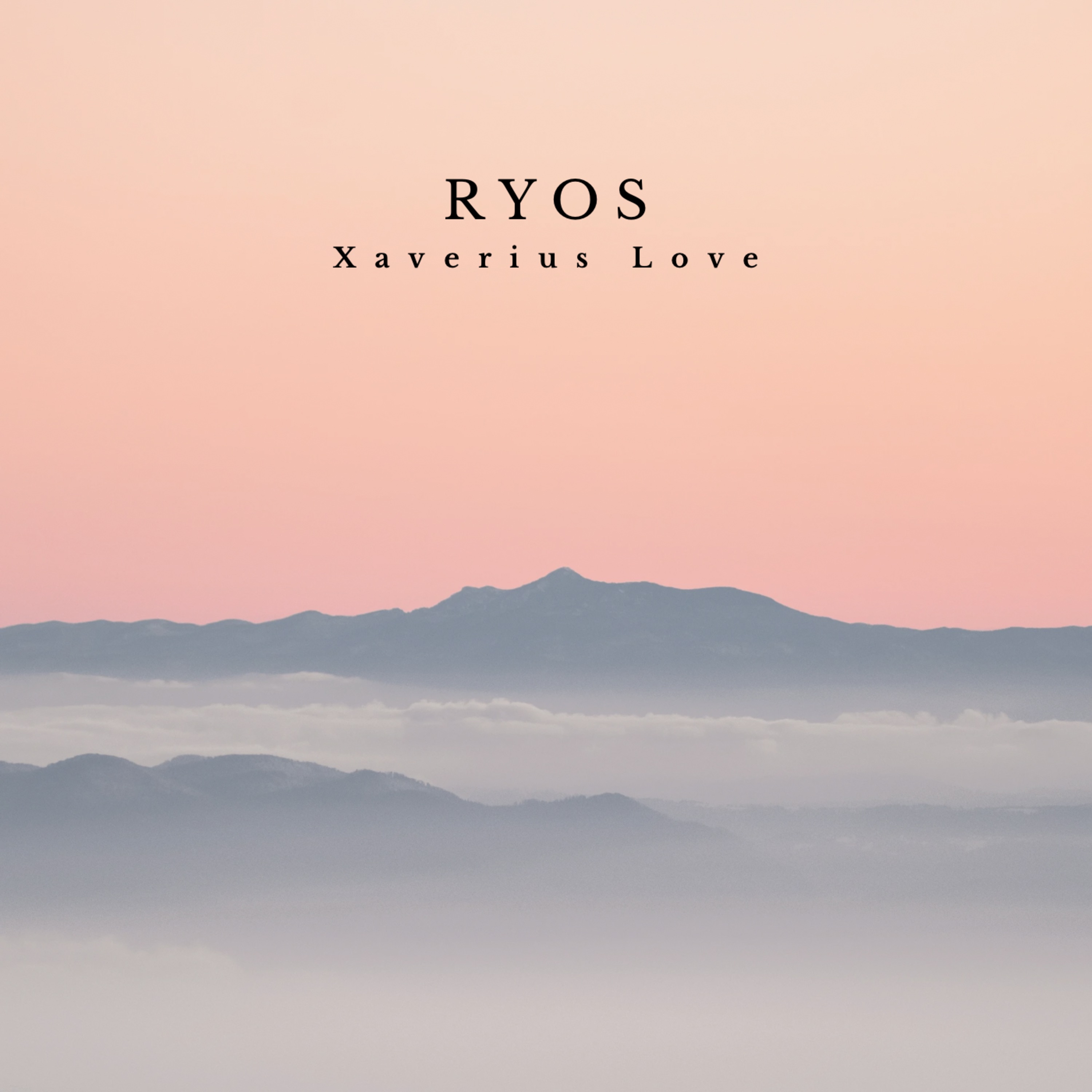 Xaverius Love - Ryos