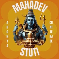 Mahadev Stuti - Single - Arghya Chatterjee