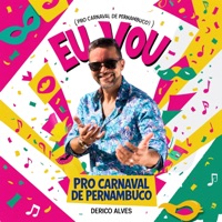 Pro Carnaval de Pernambuco Eu Vou - Single - Derico Alves