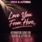 Love You From Here - Single