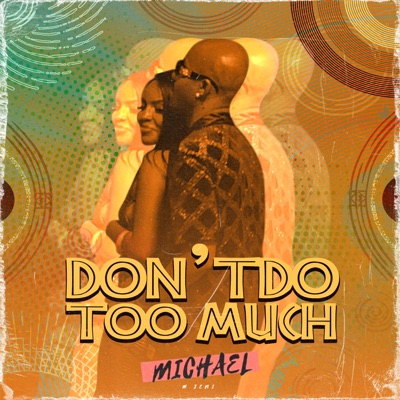 Don't Do Too Much - Single