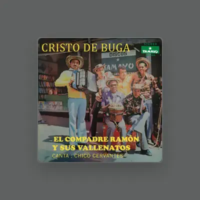 Listen to Chico Cervantes, watch music videos, read bio, see tour dates & more!