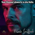 Vom Himmel abwärts in die Hölle