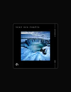 Posłuchaj wykonawcy Vent des Forêts, obejrzyj teledyski, przeczytaj biografię, zobacz daty tras koncertowych i nie tylko!