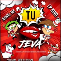 Tu Jeva - Single - Lp King & Dewel MK