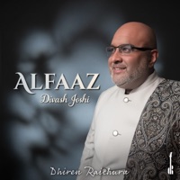 Alfaaz (feat. Divash Joshi) - Single - Dhiren Raichura