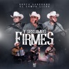 Y Seguimos Firmes - EP