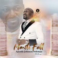 MANTLE FALL - Single - Johnson Suleman