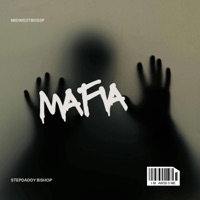 Mafia (feat. Stepdaddy Bishop) - Single - MidwestbossP