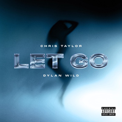 Let Go (feat. Dylan Wild) [Sped Up] - Single