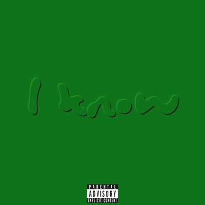 I KNOW - Single