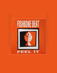 收听 Fishbone Beat、观看音乐视频、阅读小传、查看巡演日期等 ！