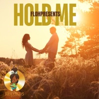 Hold Me - Single - Flohpresents
