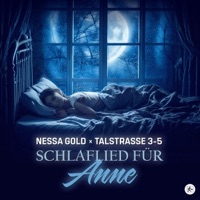 Schlaflied für Anne - Single - Nessa Gold & Talstrasse 3-5