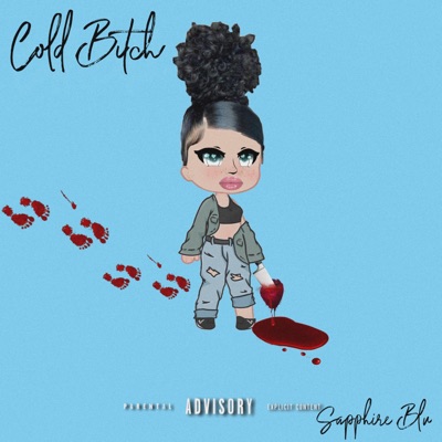 Cold Bitch - Single