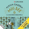 Miss Bee e il cadavere in biblioteca: Miss Bee, Vol. 1