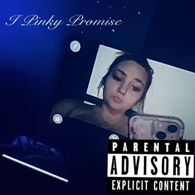 I Pinky Promise - Single