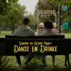 danse en drinke