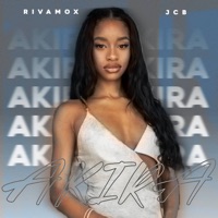 Akira (feat. Rivamox & JCB) - Single - African Address