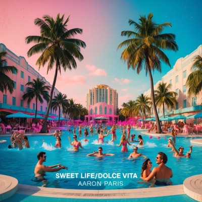 Sweet Life (Dolce Vita) - Single
