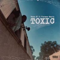 Toxic (feat. Florence Hearts) - Single - Reeco KT