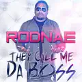 They Call Me Da Boss
