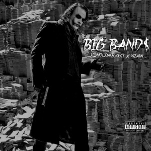 Big Band$ (feat. 4Rain)