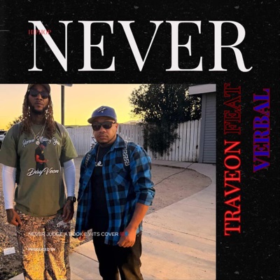 NEVER (feat. Verbal) - Single