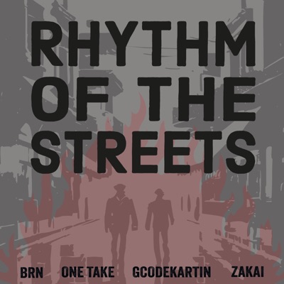 RHYTHM OF THE STREETS (feat. ONETAKE) - Single