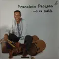 Francisco Pacheco y su Pueblo - Mas Cuñao No
