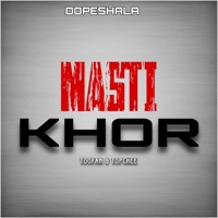 MASTIKHOR (Freestyle) - Single - Dopeshala, Toofan & Topchee