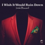 Album - Sarah Menescal - I Wish It Would Rain Down