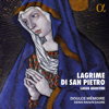 Doulce M&eacute;moire & Denis Raisin Dadre - Lasso & Agostini: Lagrime di San Pietro artwork
