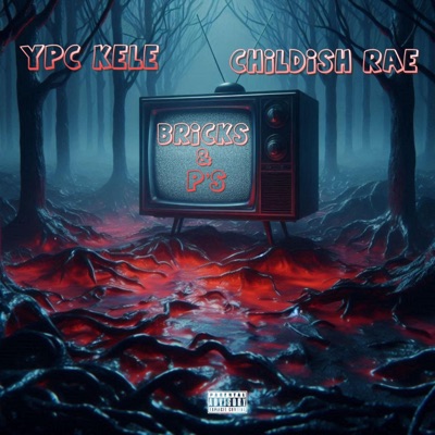 Bricks & P's (feat. Childish Rae) - Single