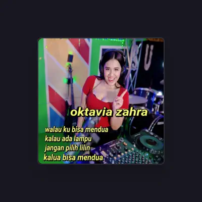 Listen to oktavia zahra, watch music videos, read bio, see tour dates & more!