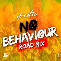 Drastic No Behaviour Roadmix (Instrumental) - Single - Drastic
