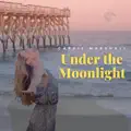 Under the Moonlight