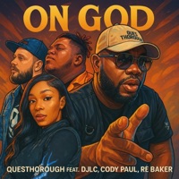 On God (feat. DJLC, Cody Paul & Re’ Baker) - Single - QuesThorough