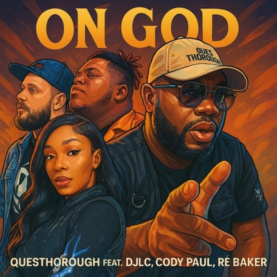 On God (feat. DJLC, Cody Paul & Re’ Baker) - Single