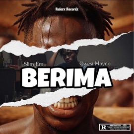 Berima (feat. Qwesi Mhyno) Slim Em