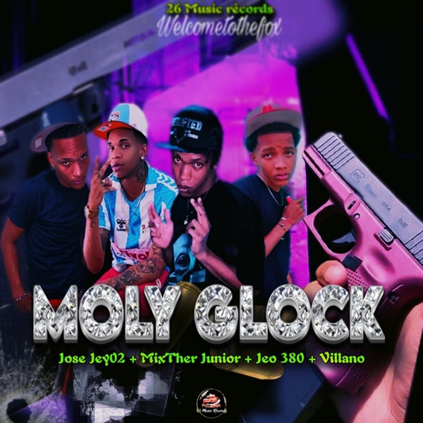 MOLY GLOCK (feat. Josejey02, Jeo 380 & Villano)