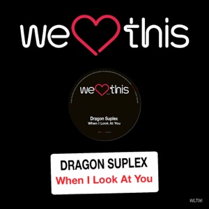 When I Look at You - Single