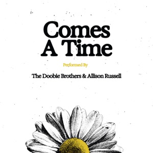 Comes A Time