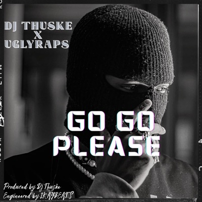 Go Go Please (feat. UglyRaps) - Single