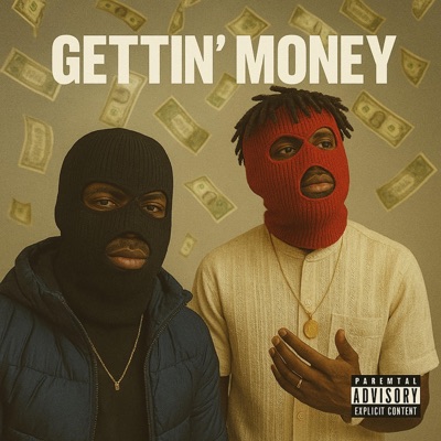 Gettin Money (feat. D$av) - Single