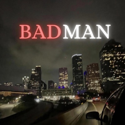 Badman (feat. MSK940) - Single