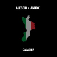 Calabria - Single - Alessio & Andox