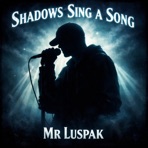 Shadows Sing a Song - Single