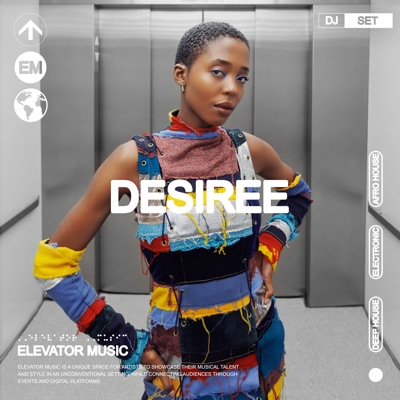 Elevator Music: D E S I R E E (DJ Mix)